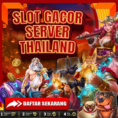 SLOT THAILAND : Situs Slot Gacor Gampang Maxwin Hari Ini Server Thailand Fix Cuan