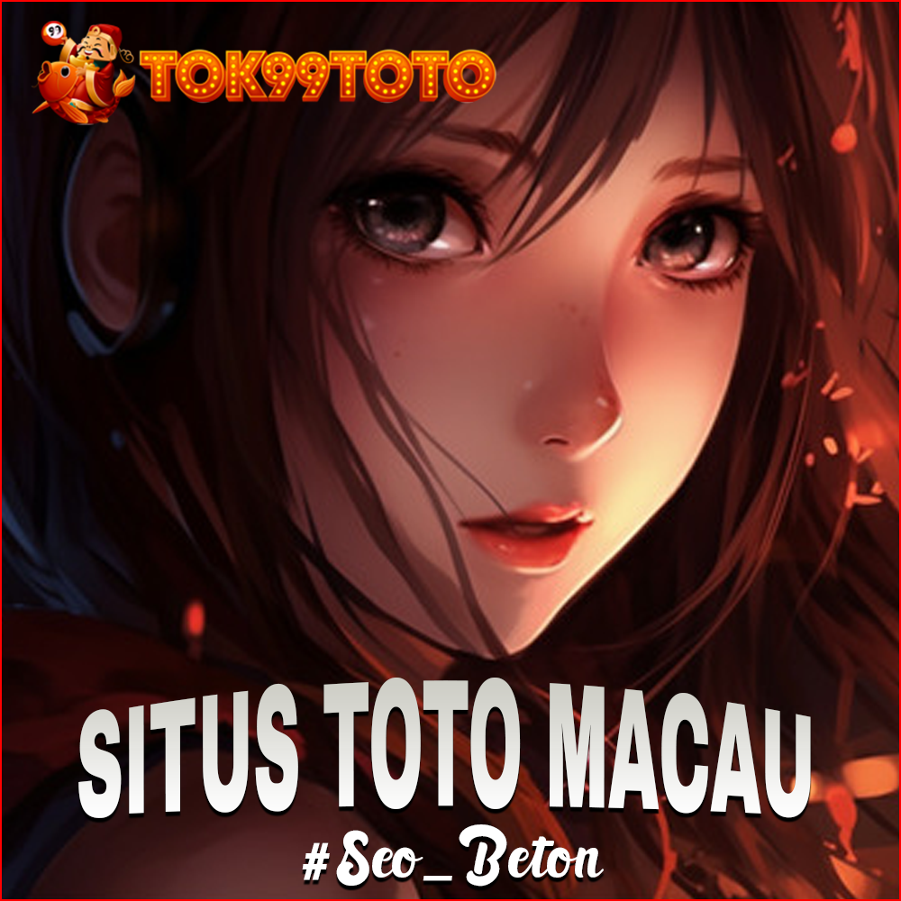 TOK99TOTO - Situs Agen Togel Online & Slot Gacor Yang Anti Rungkad