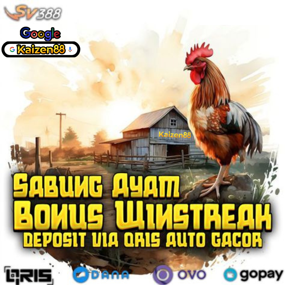 Kaizen88 * Agen Sabung Ayam Online 24 jam Wala Meron Sv388 Bonus Terbesar 100% Setiap Hari