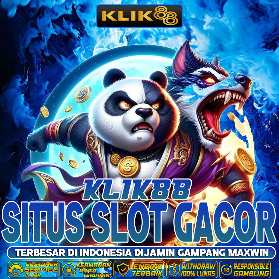 KLIK88: Situs Link Slot Gacor Qris Depo 5K Bet 200 Perak Resmi Terpercaya