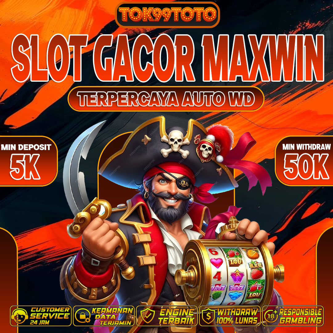 TOK99TOTO: Situs Slot Gacor Hari Ini Link Server Thailand Online Resmi Terbaik
